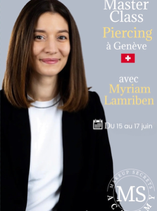 MASTERCLASS PIERCING PAR MYRIAM LAMRIBEN du 15 au 17 Juin 2026
